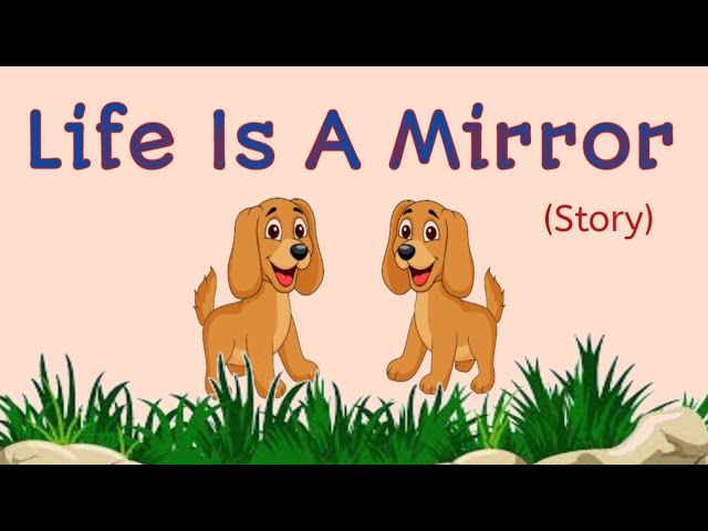 Story in English l Moral story l short story l Life is a mirror story l Two dogs story l Story l